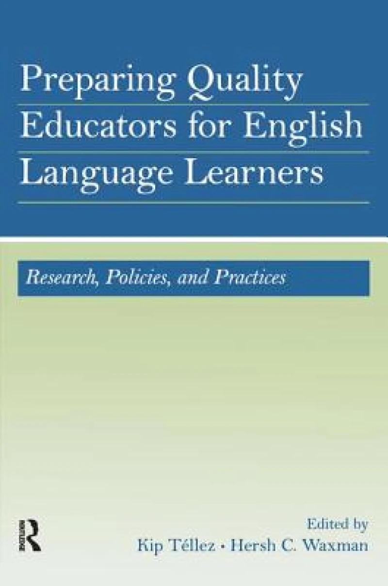 Preparing Quality Educators for English Language Learners