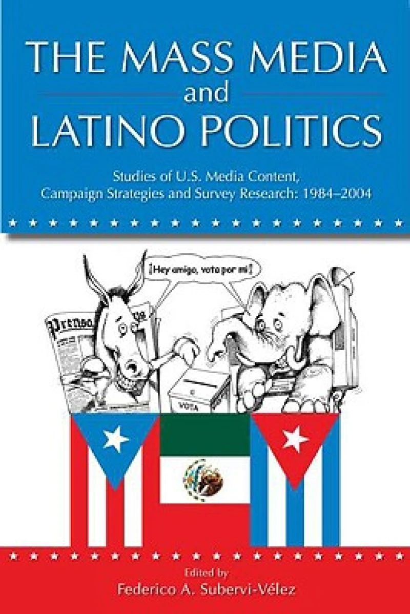 The Mass Media and Latino Politics