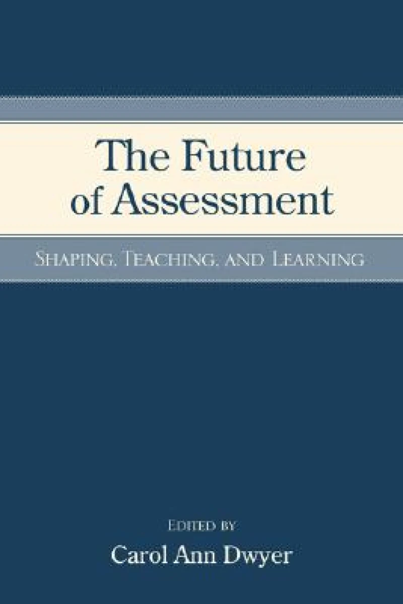 The Future of Assessment