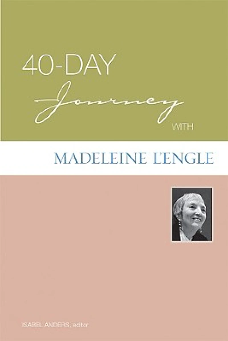 40-Day Journey with Madeleine L''Engle