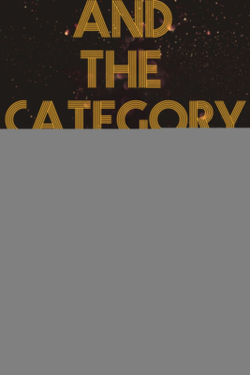 And the Category Is.