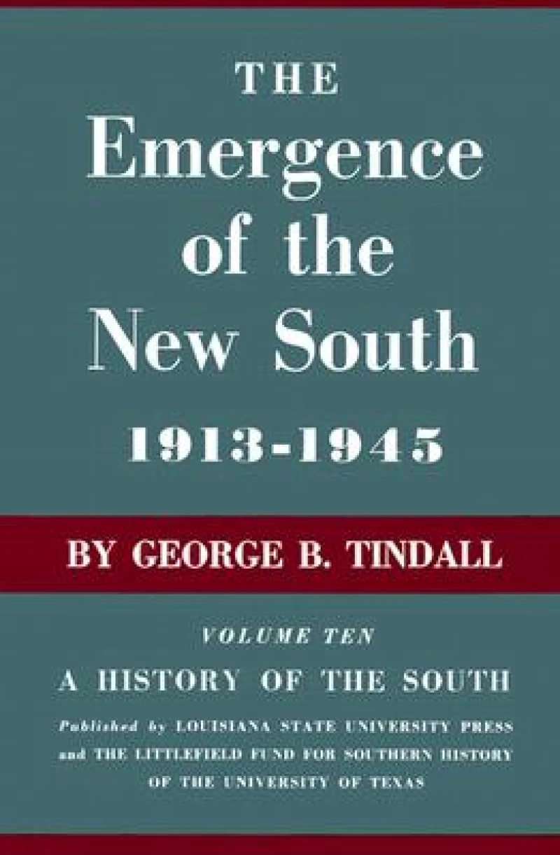 The Emergence of the New South, 1913-1945