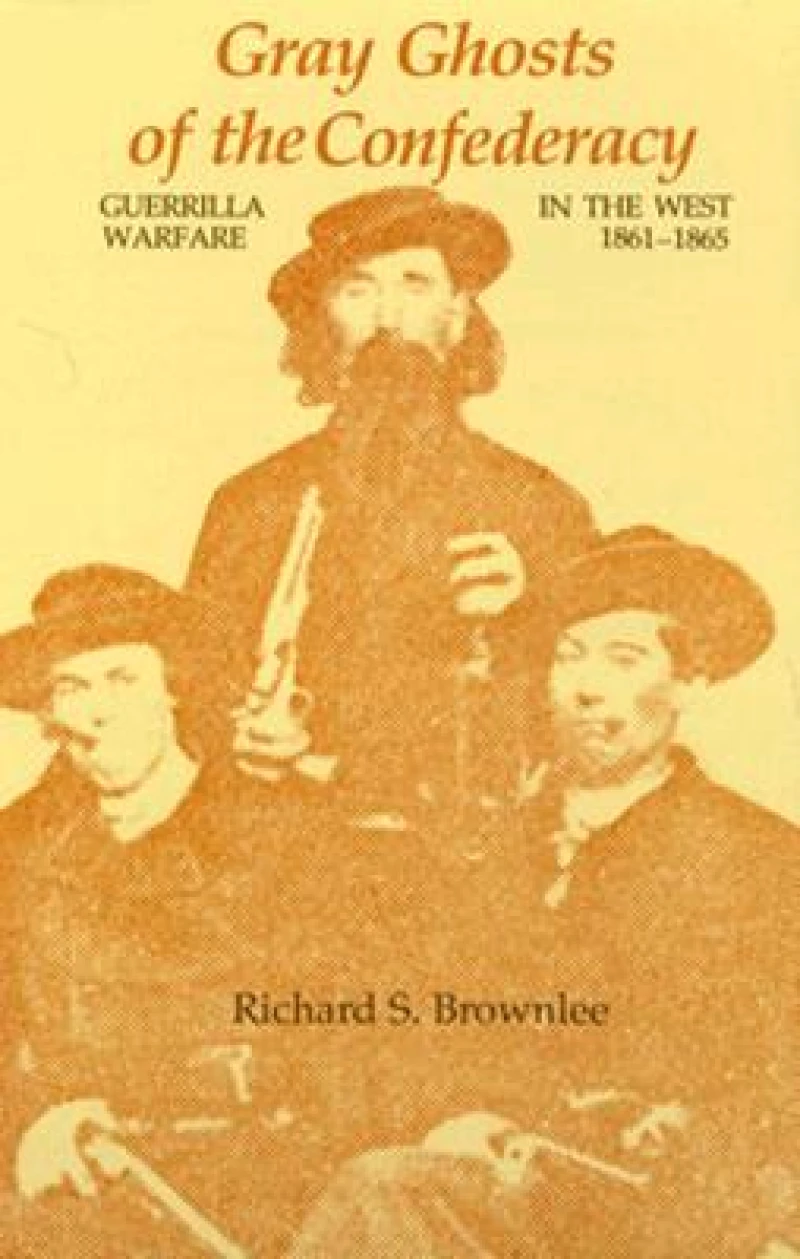 Gray Ghosts of the Confederacy