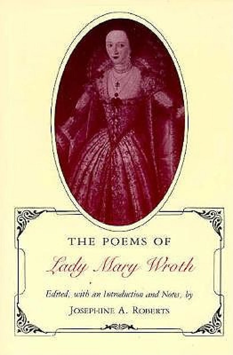 The Poems of Lady Mary Wroth