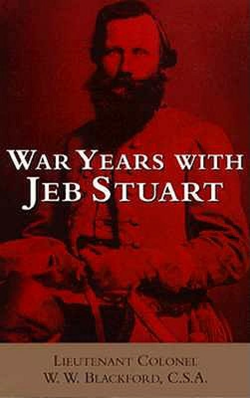 War Years with Jeb Stuart