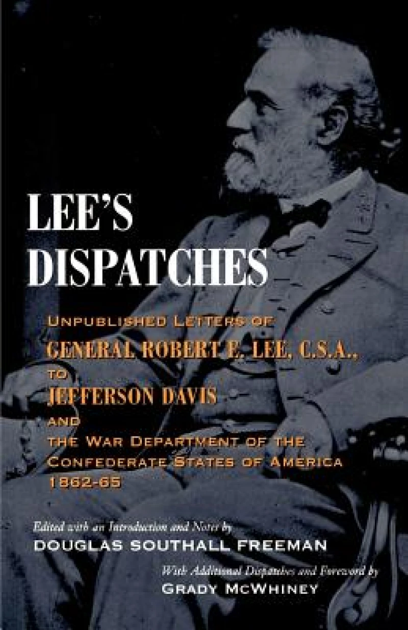 Lee''s Dispatches