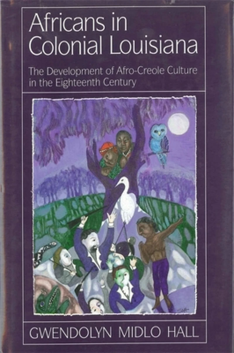 Africans in Colonial Louisiana