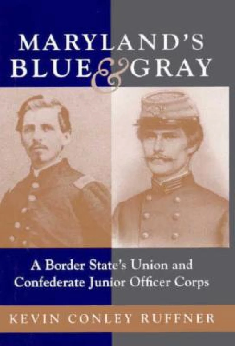 Maryland''s Blue and Gray