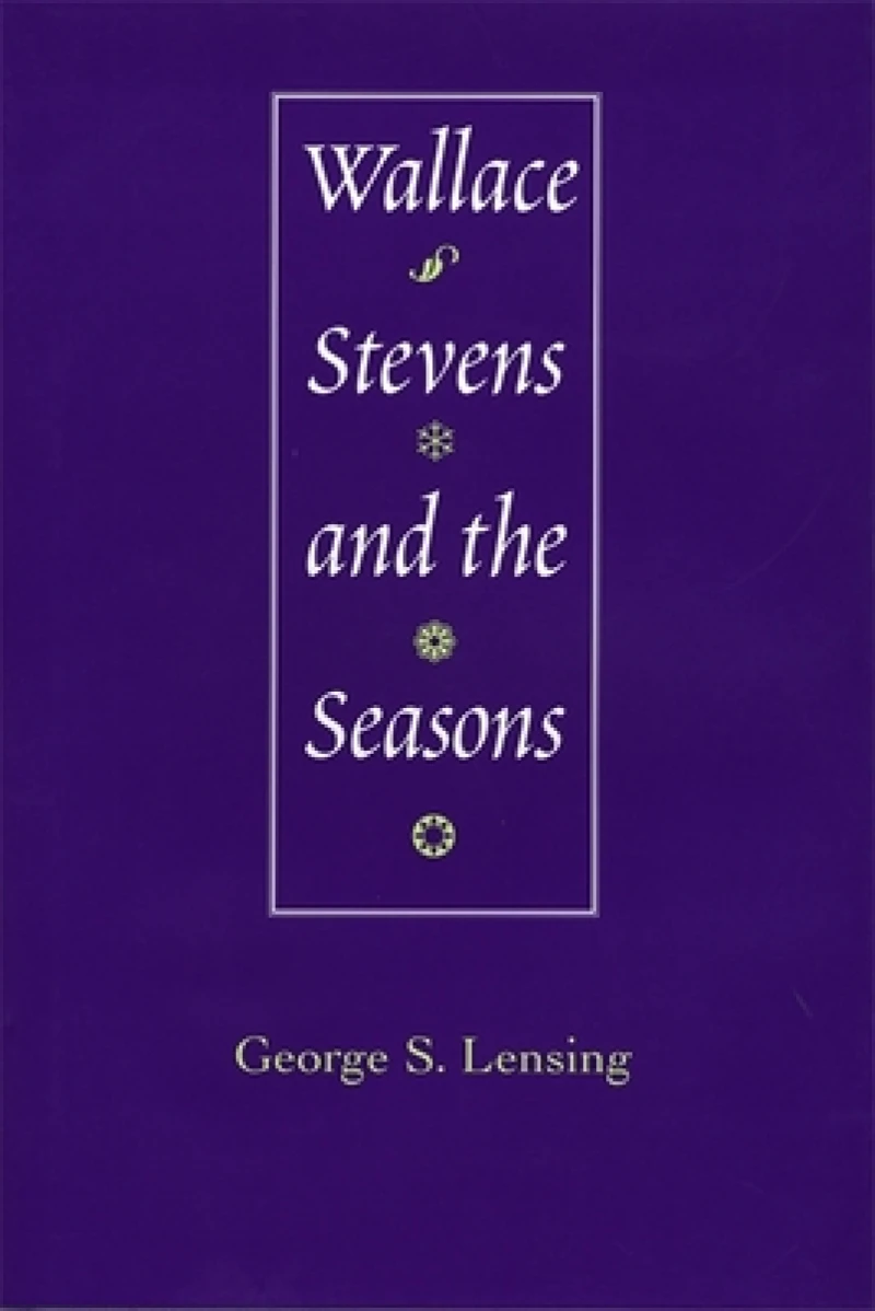Wallace Stevens and the Seasons