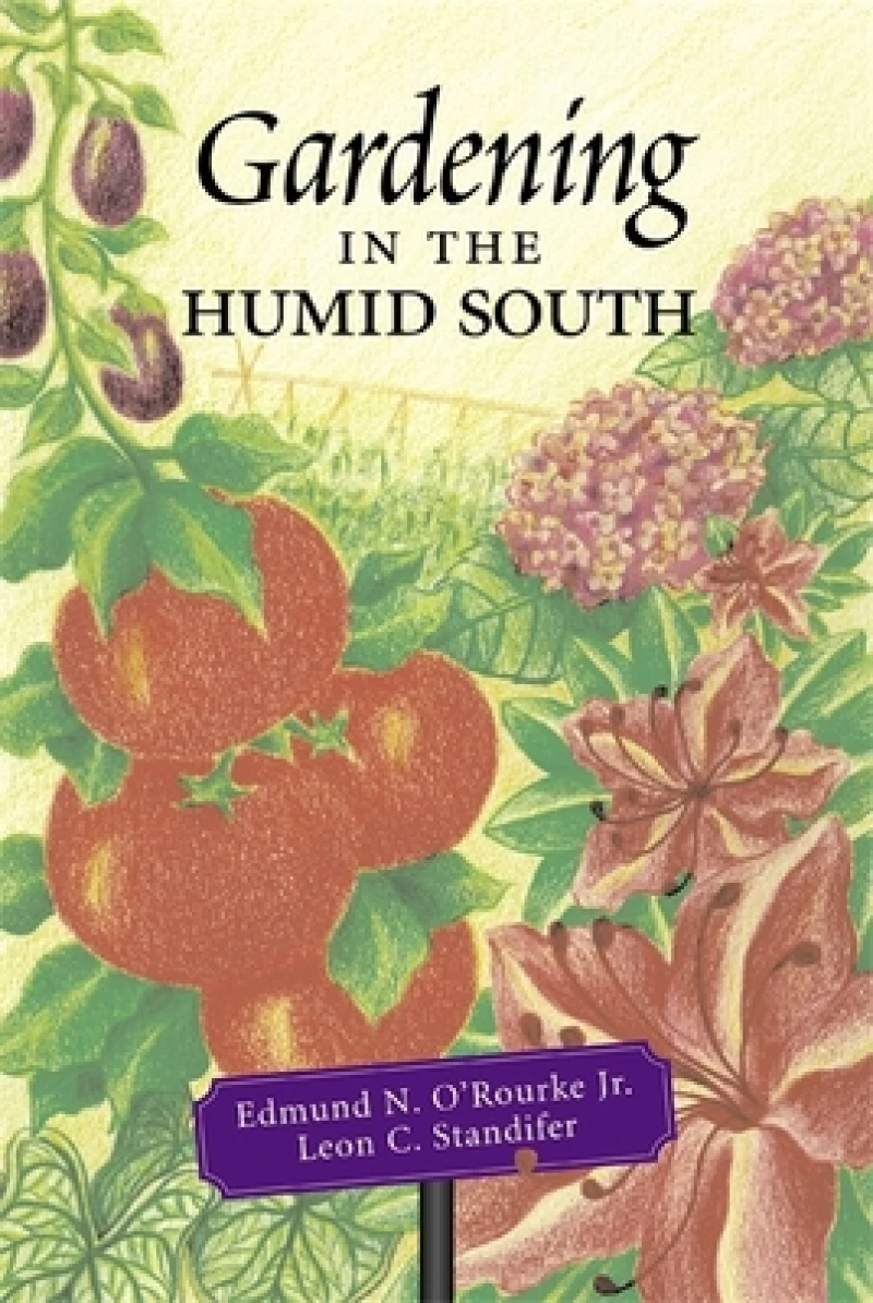 Gardening in the Humid South
