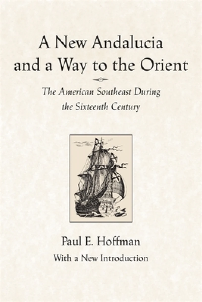 A New Andalucia and a Way to the Orient