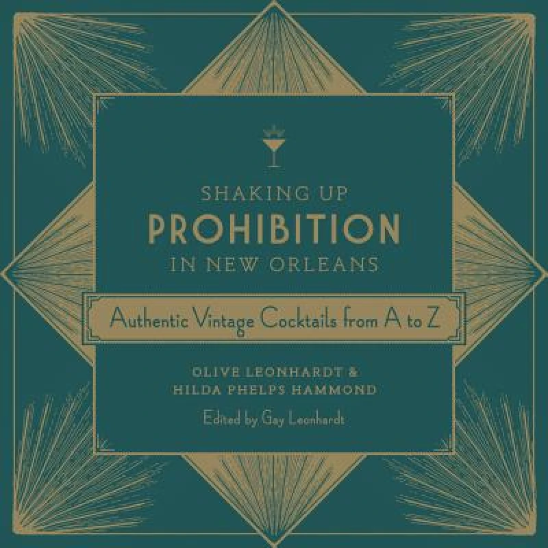 Shaking Up Prohibition in New Orleans