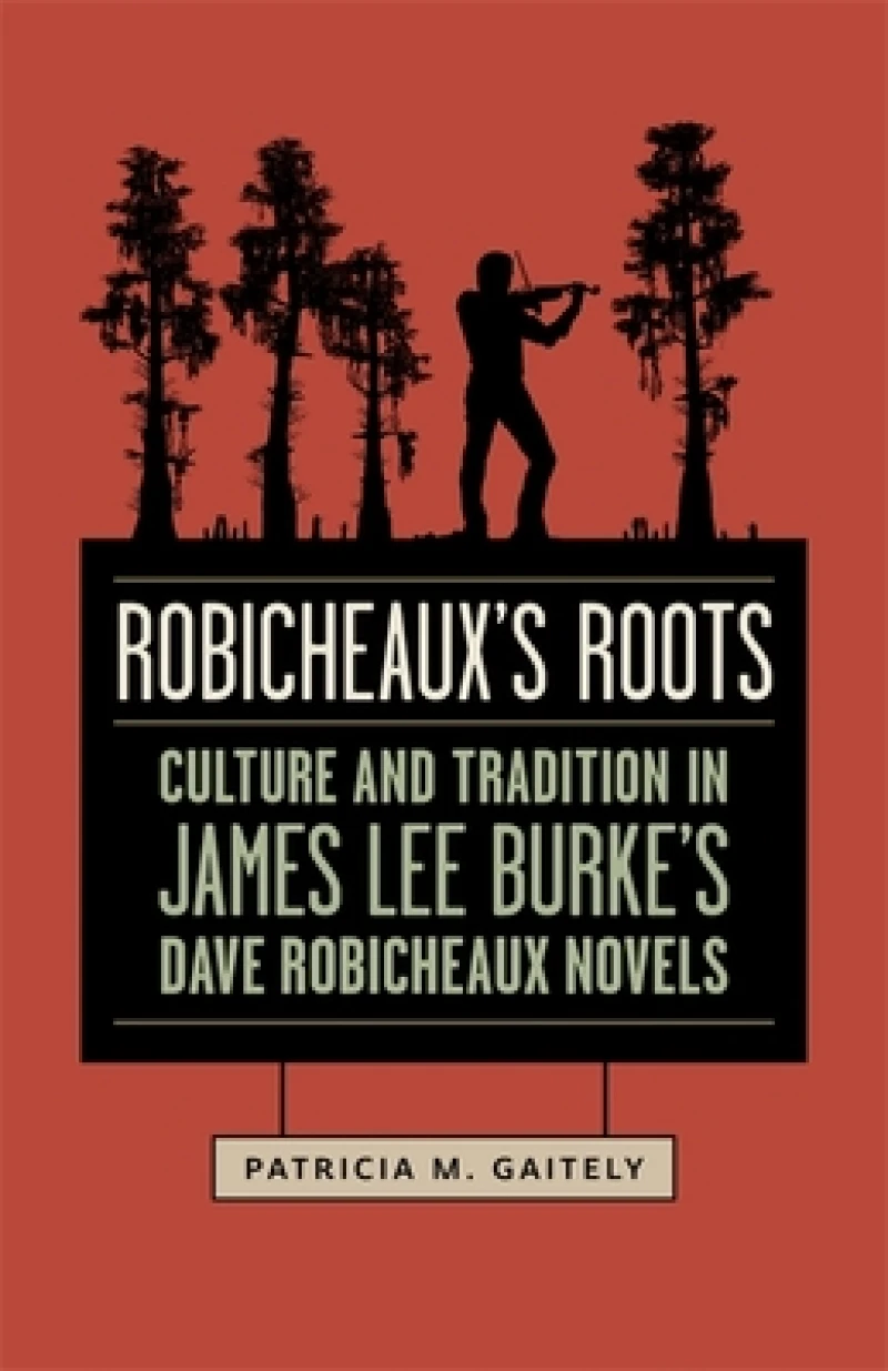 Robicheaux''s Roots