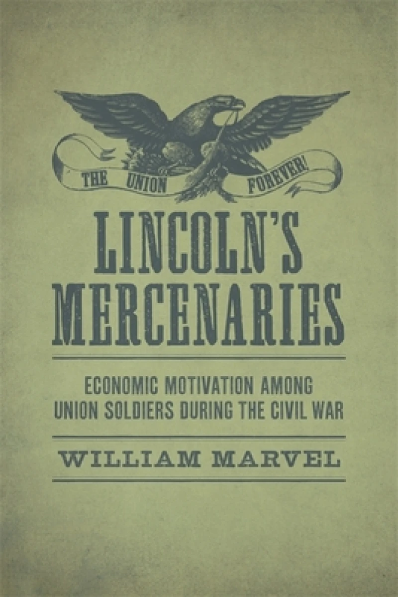 Lincoln''s Mercenaries