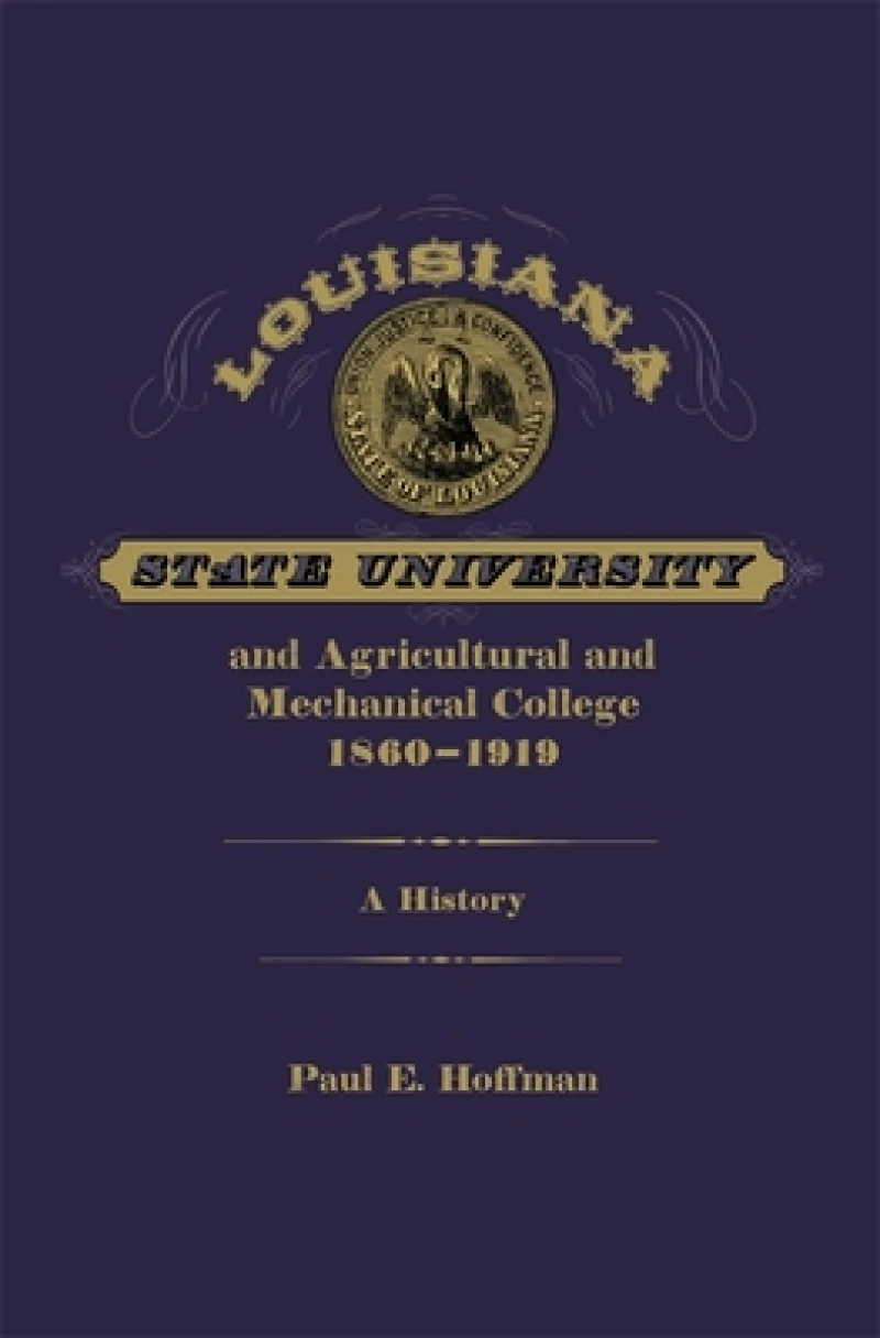 Louisiana State University and Agricultural and Mechanical College, 1860-1919