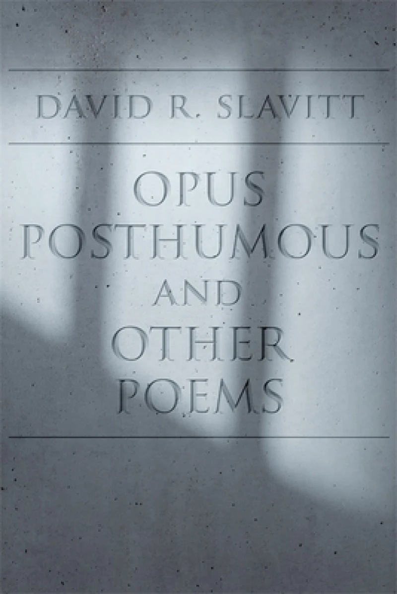 Opus Posthumous and Other Poems
