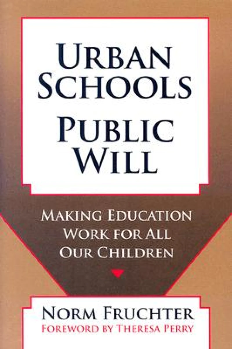 Urban Schools, Public Will