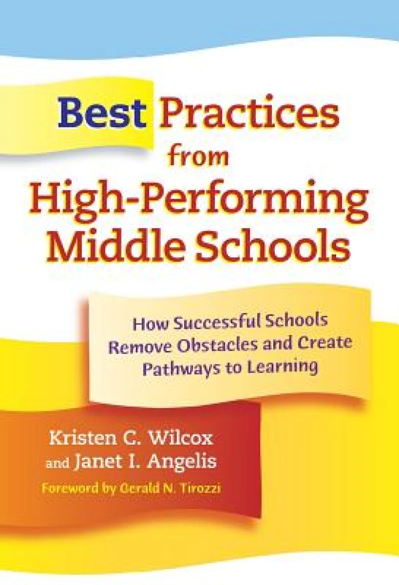 Best Practices from High-performing Middle Schools