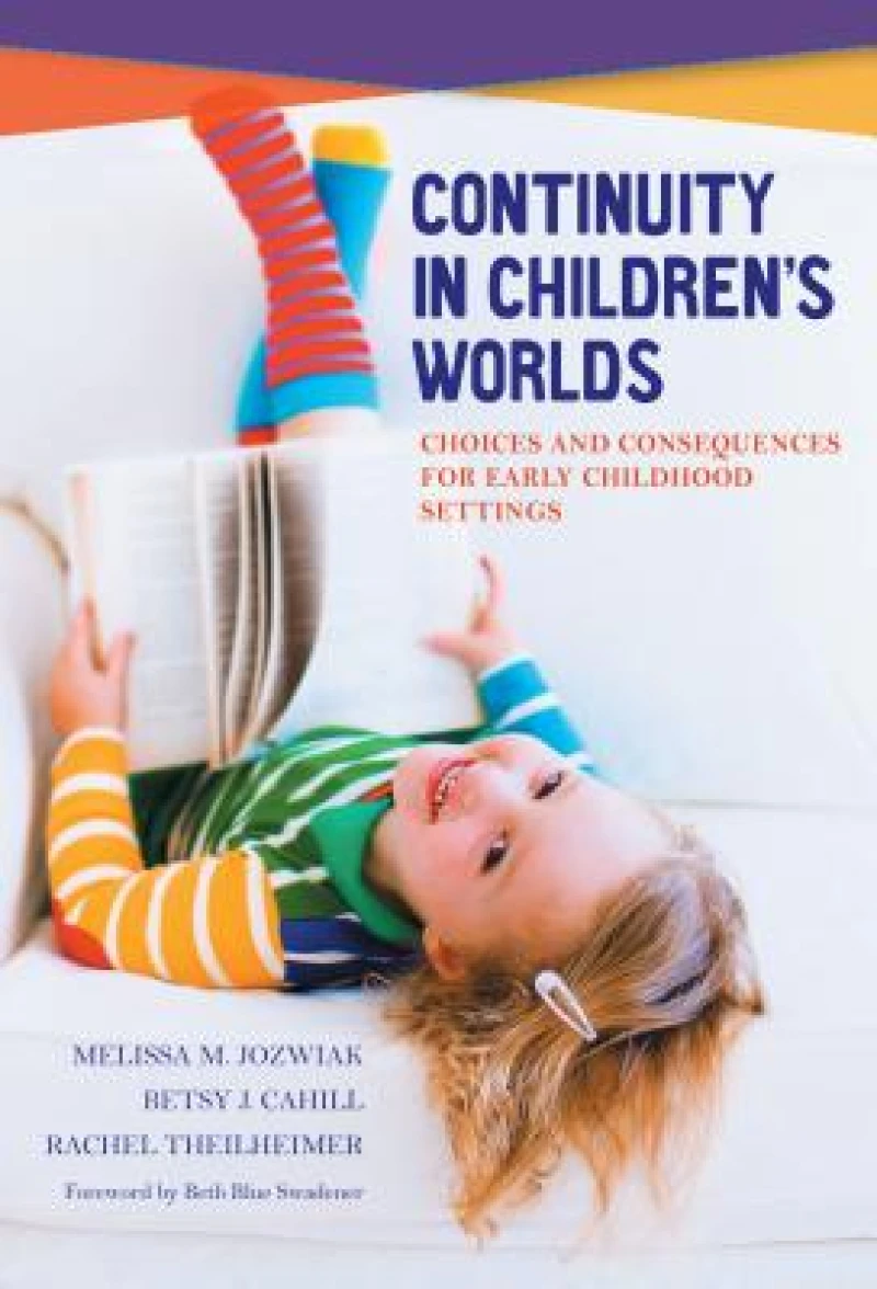 Continuity in Children''s Worlds