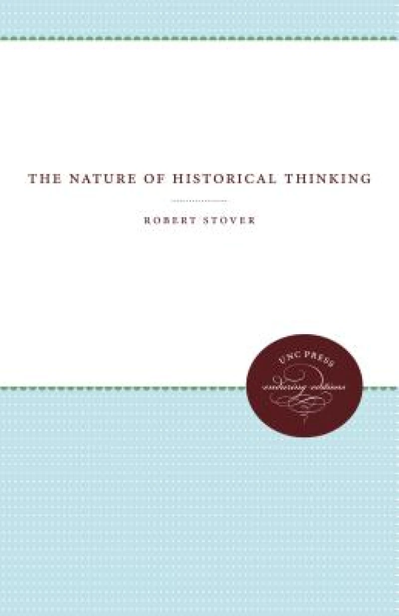 The Nature of Historical Thinking