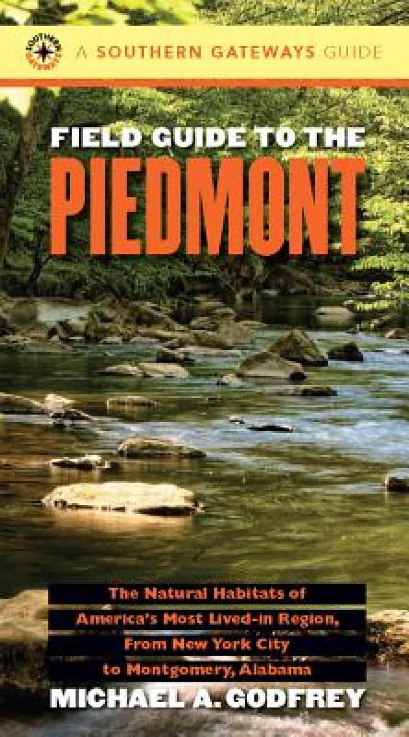 Field Guide to the Piedmont