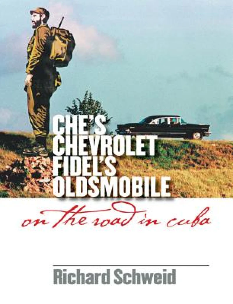 Che''s Chevrolet, Fidel''s Oldsmobile