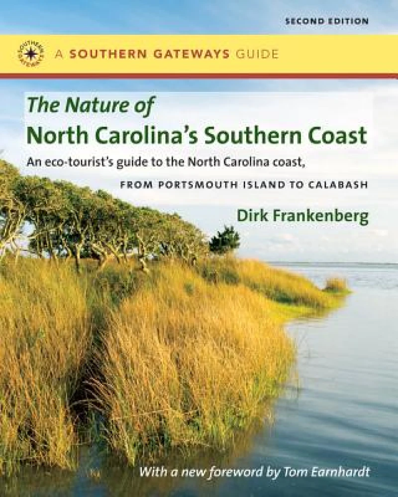 The Nature of North Carolina''s Southern Coast