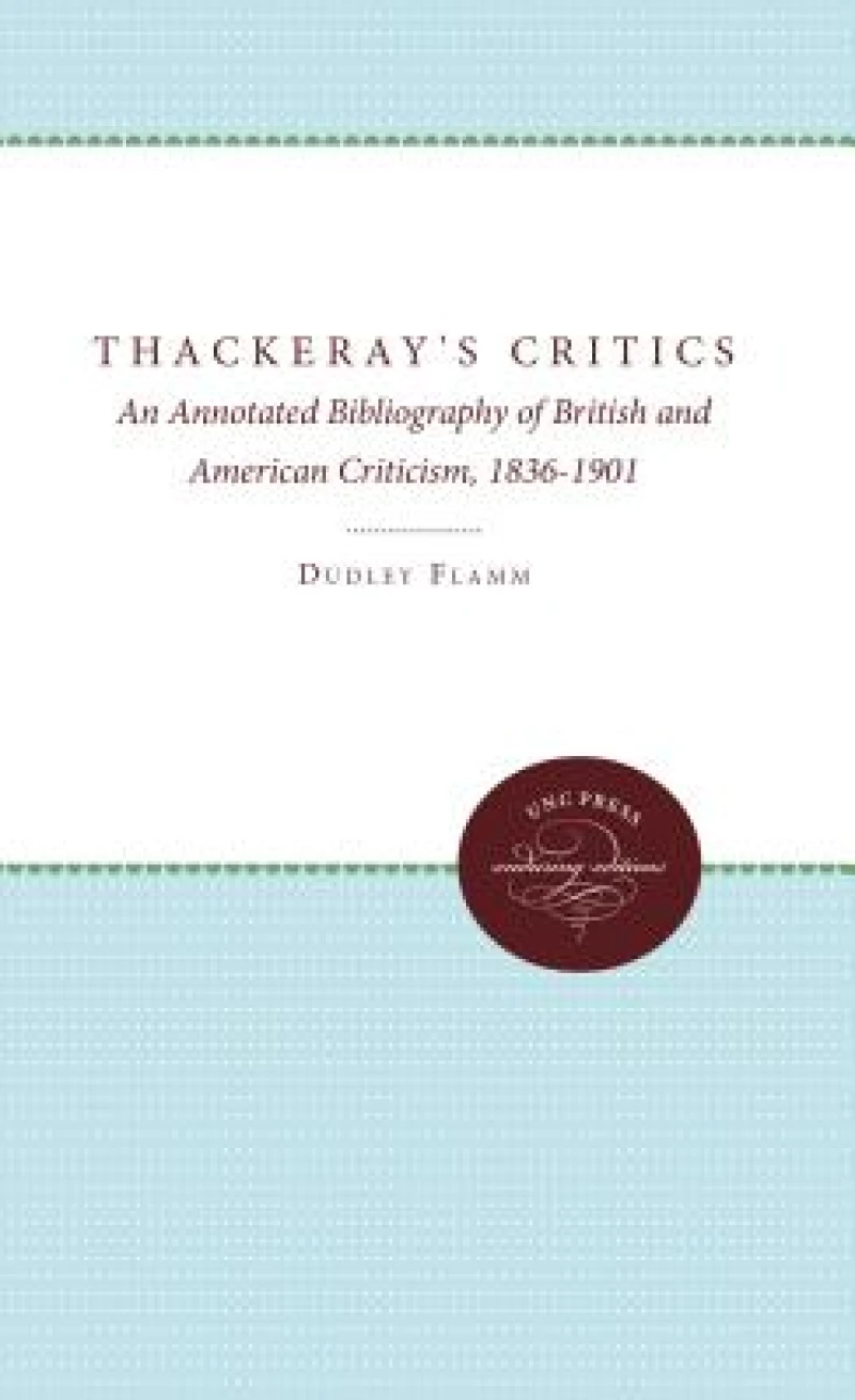 Thackeray''s Critics