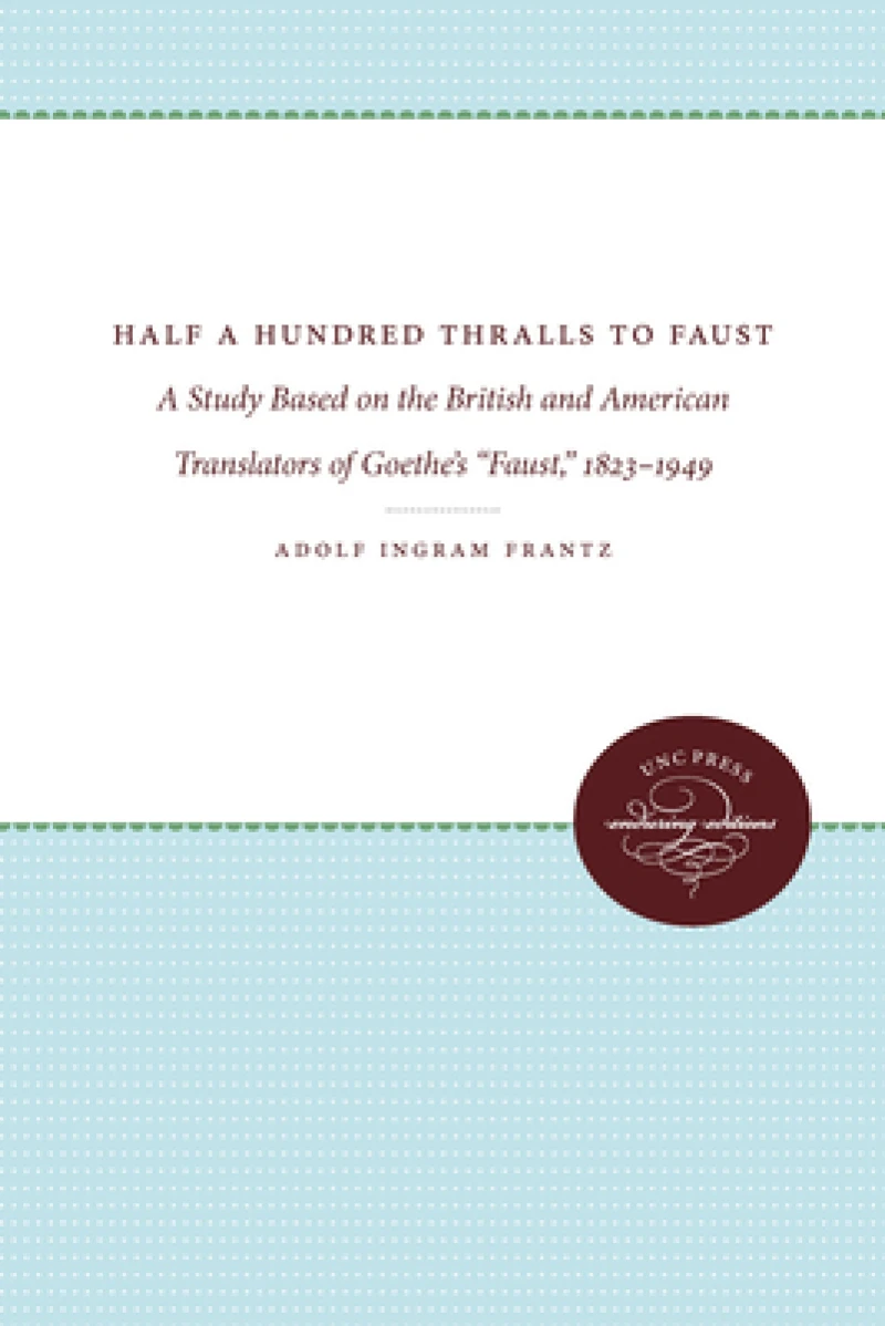 Half a Hundred Thralls to Faust