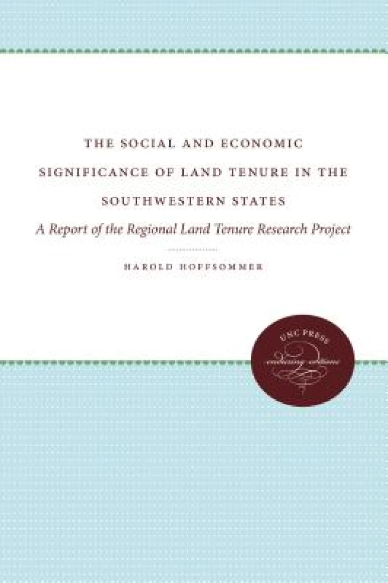 Social and Economic Significance of Land Tenure in the Southeastern States