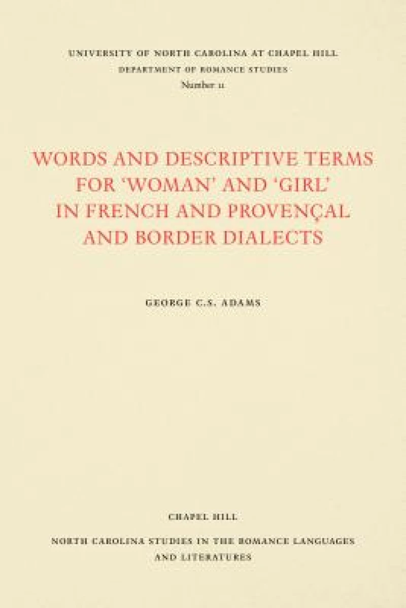 Words and Descriptive Terms for ""Woman"" and ""Girl"" in French, Provencal, and Border Dialects