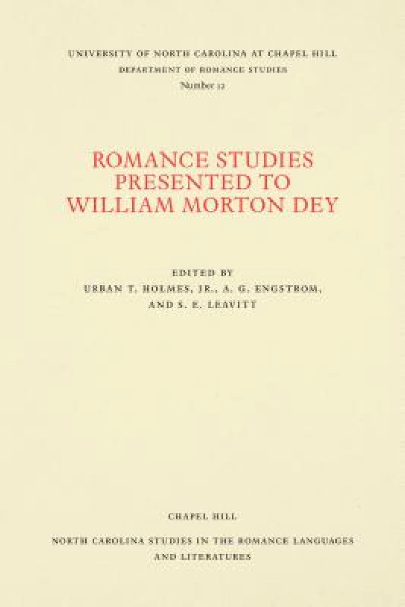 Romance Studies Presented to William Morton Dey