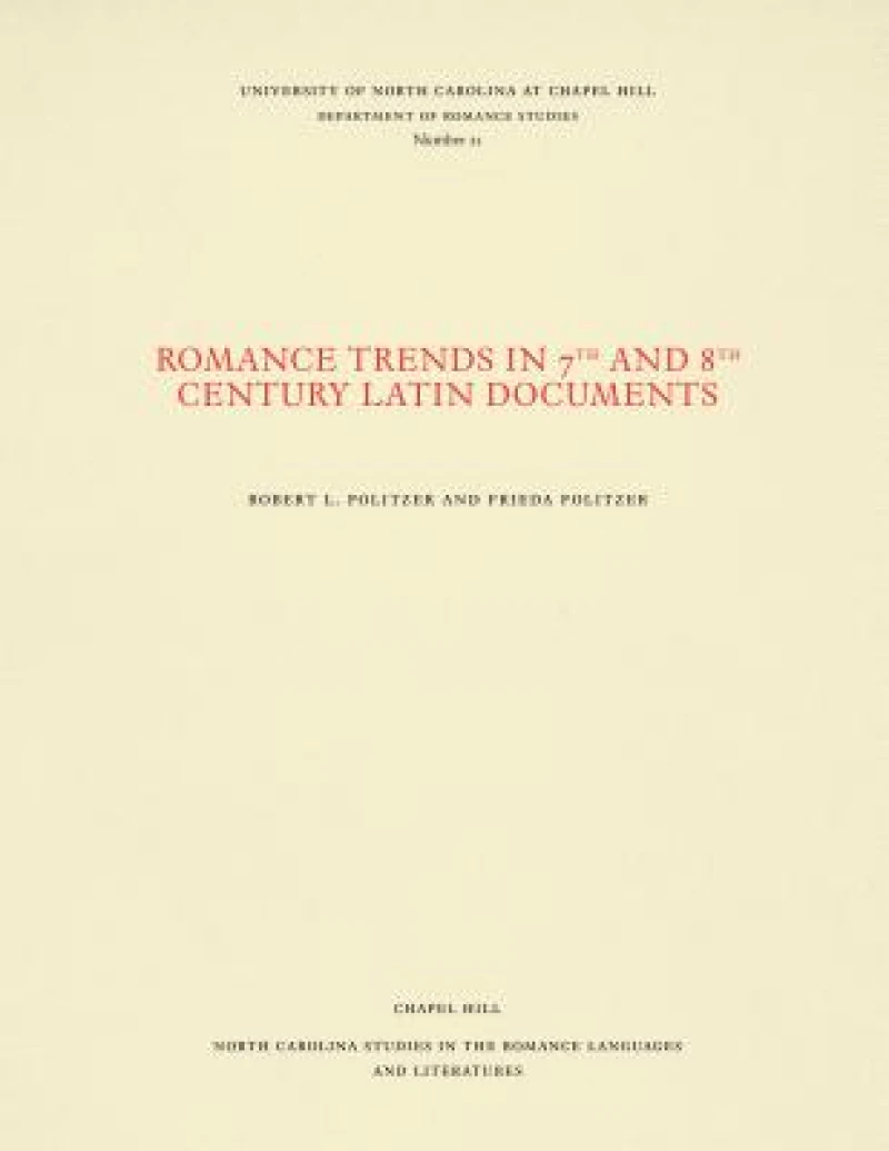 Romance Trends in 7th and 8th Century Latin Documents