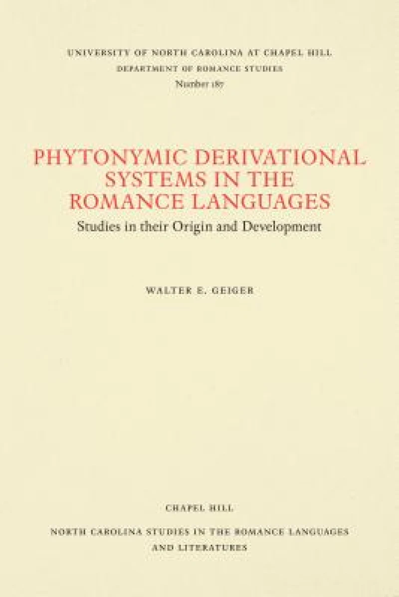 Phytonymic Derivational Systems in the Romance Languages