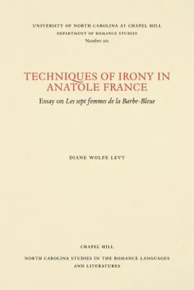 Techniques of Irony in Anatole France
