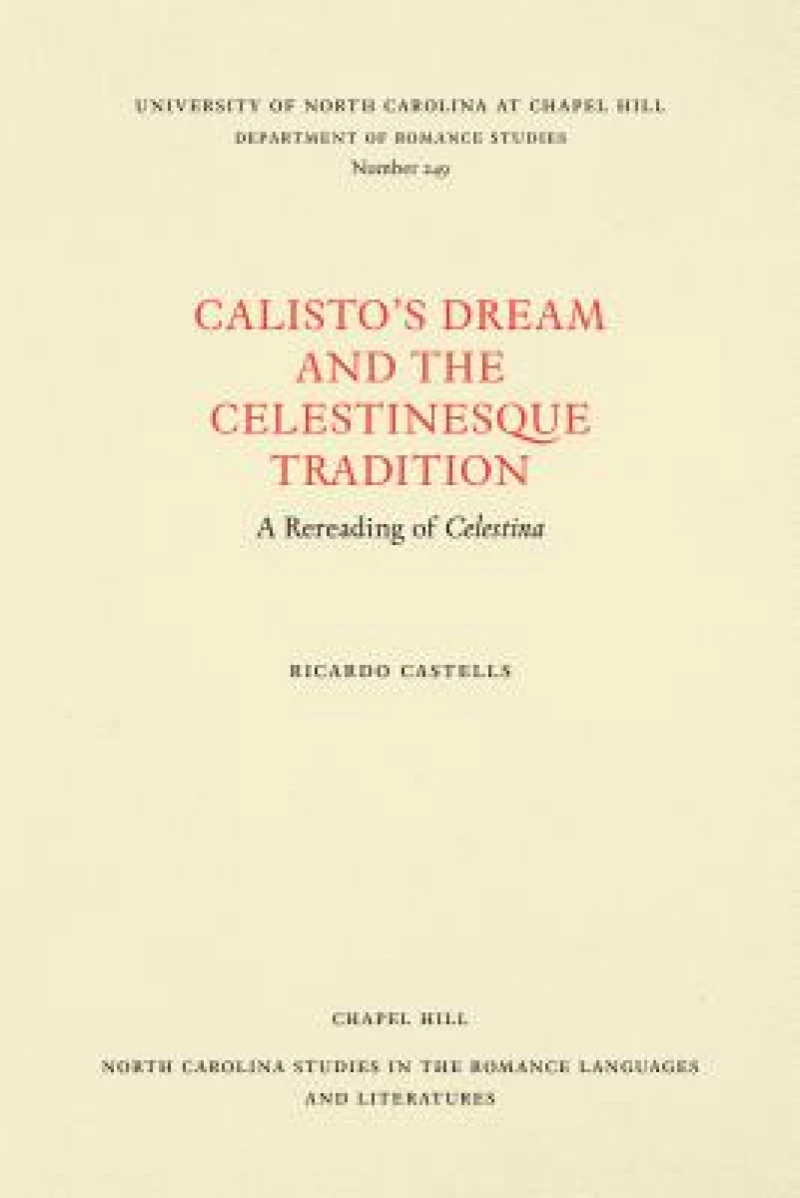 Calisto's Dream and the Celestinesque Tradition