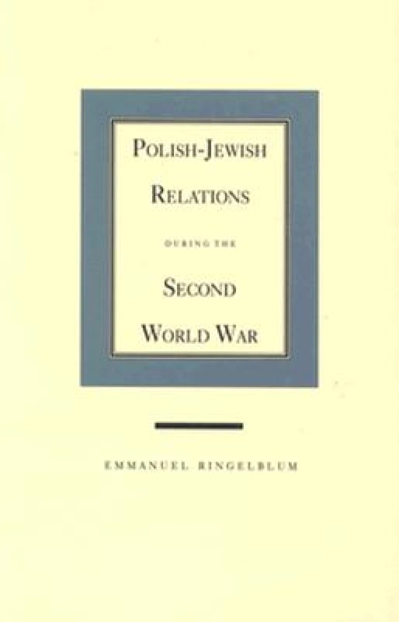 Polish-Jewish Relations During the Second World War