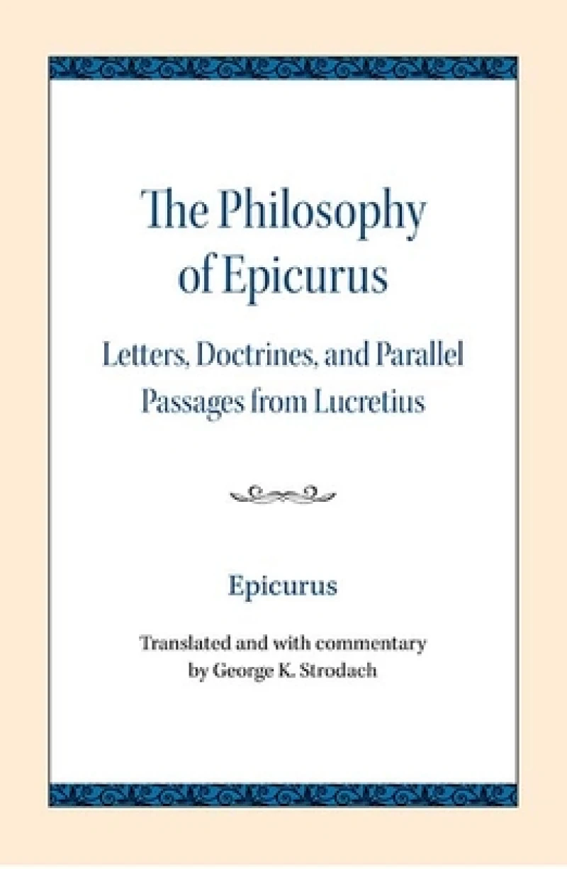 The Philosophy of Epicurus