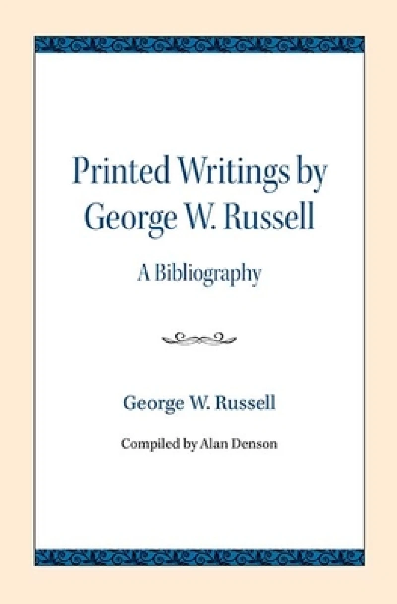 Printed Writings by George W. Russell