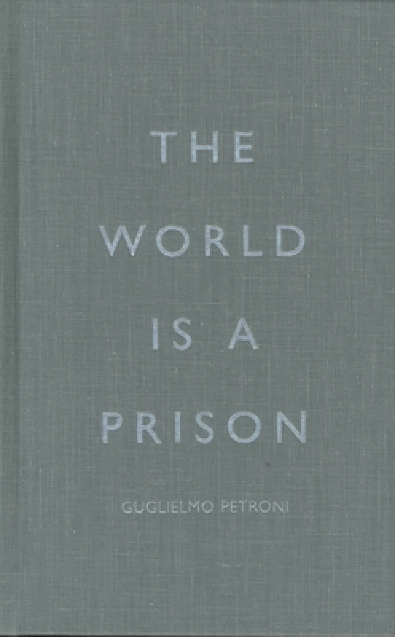 The World Is a Prison