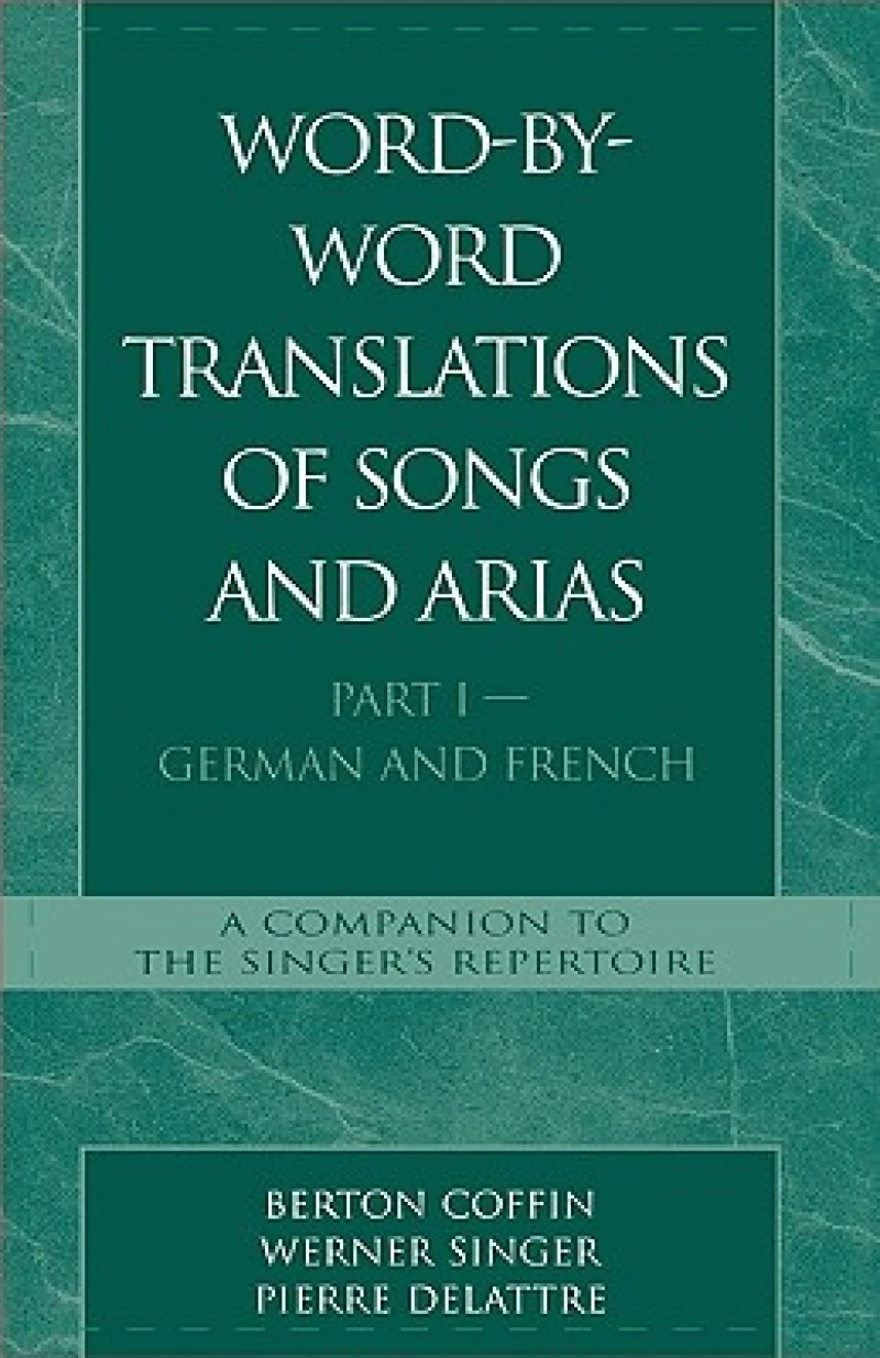 Word-By-Word Translations of Songs and Arias, Part I