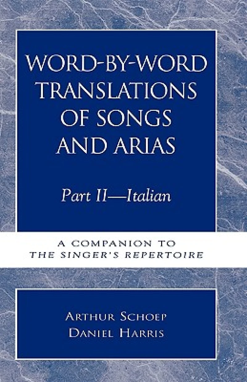 Word-by-Word Translations of Songs and Arias, Part II