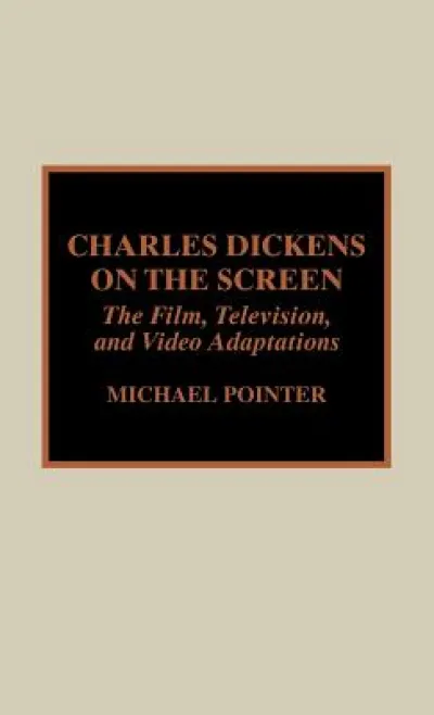 Charles Dickens on the Screen