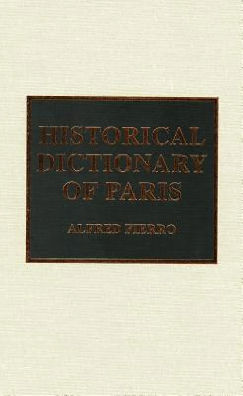 Historical Dictionary of Paris