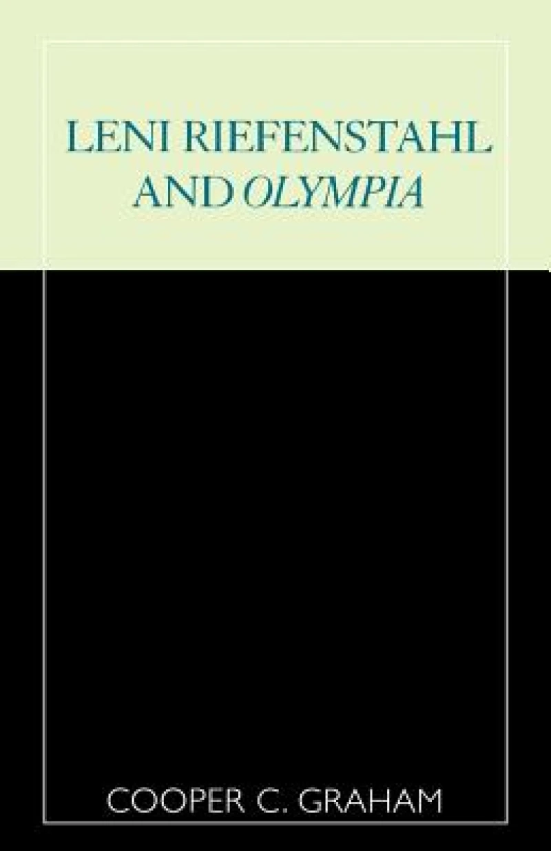 Leni Riefenstahl and Olympia