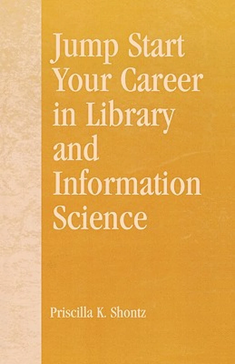 Jump Start Your Career in Library and Information Science