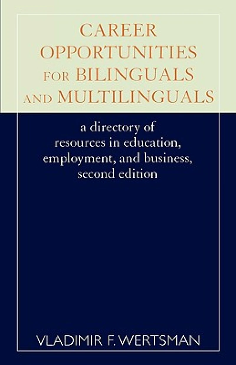 Career Opportunities for Bilinguals and Multilinguals