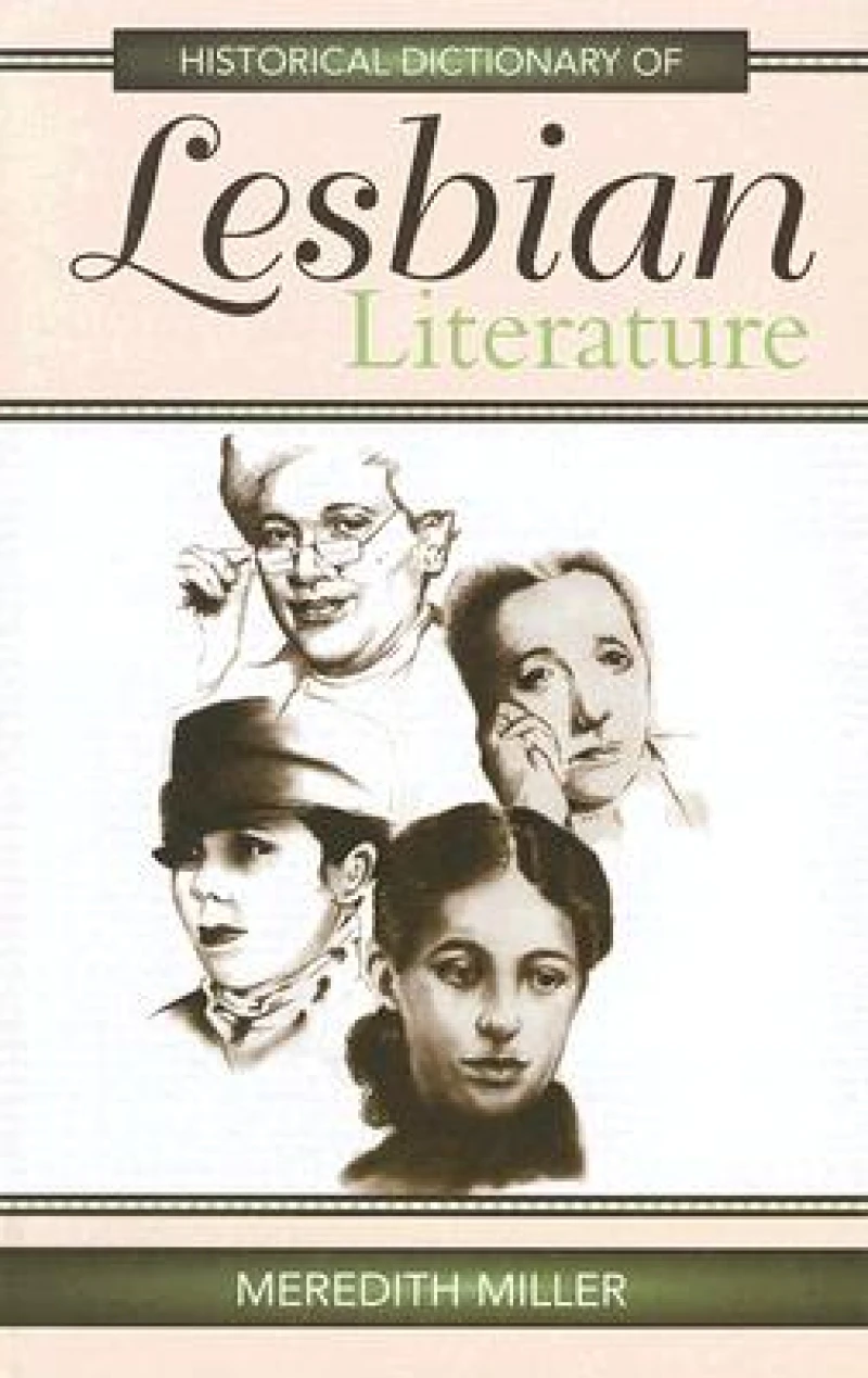 Historical Dictionary of Lesbian Literature