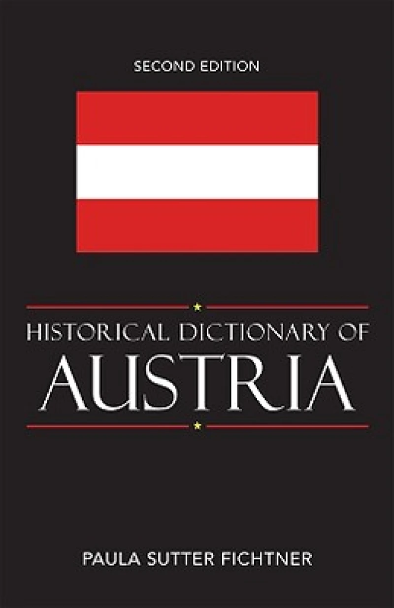 Historical Dictionary of Austria