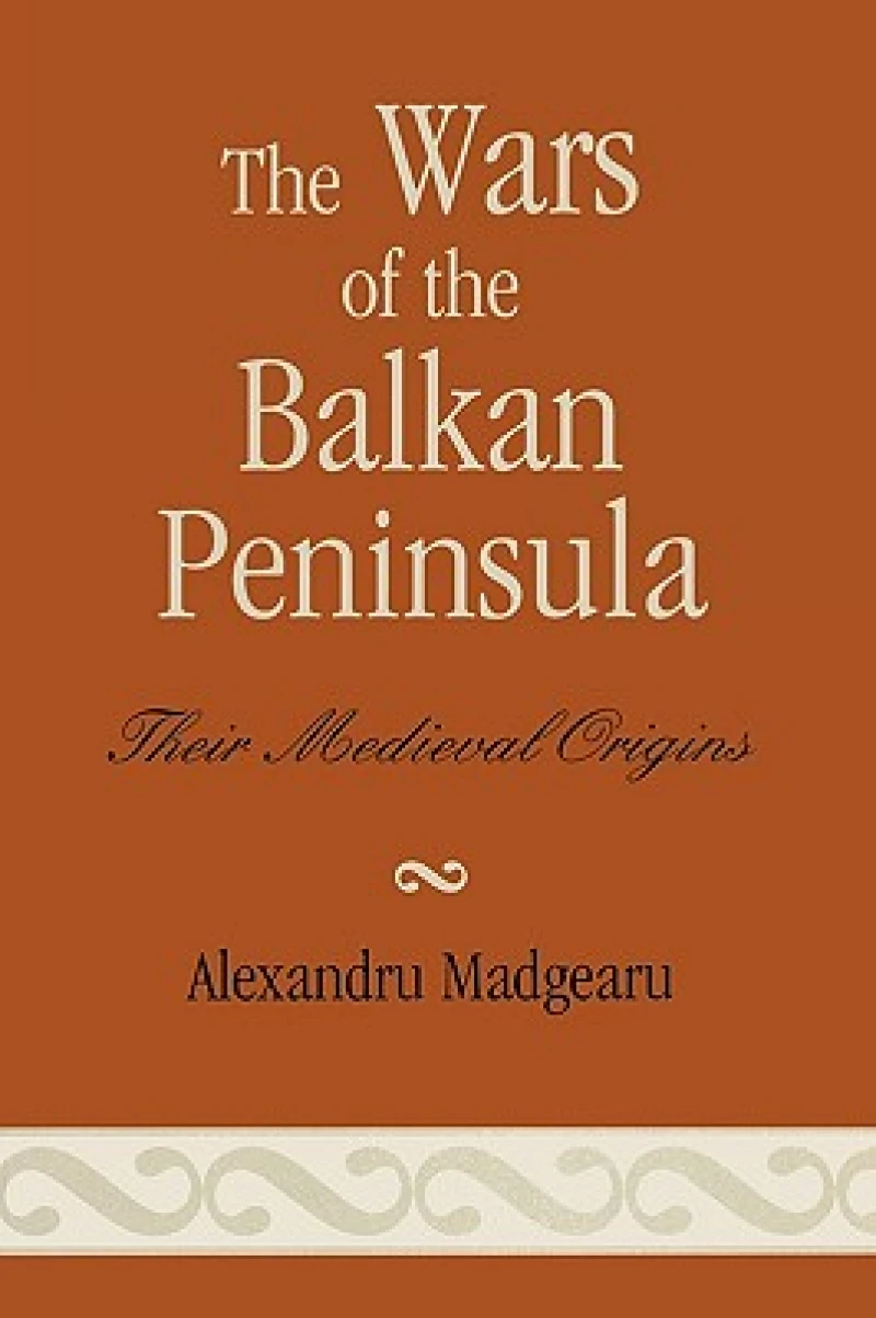 The Wars of the Balkan Peninsula